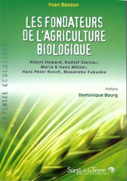 Les fondateurs de l'agriculture biologique