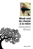 Week-end de chasse a la mere
