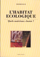 L'habitat ecologique, quels materiaux choisir ?