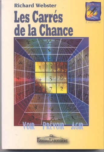 L'extraordinaire pouvoir des Carrés de la Chance