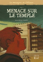 Les messagers de l'alliance Tome 3